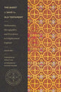 The Quest to Save the Old Testament: Mathematics, Hieroglyphics, and Providence in Enlightenment England - Paperback