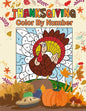 Thanksgiving Color by Number: Activity Book for Kids - Paperback