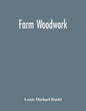 Farm Woodwork - Paperback