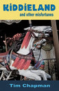 Kiddieland and other misfortunes - Paperback