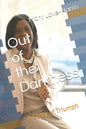 Out of the Darkness-a story of triumph - Paperback