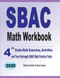 SBAC Math Workbook: 4th Grade Math Exercises, Activities, and Two Full-Length SBAC Math Practice Tests - Paperback