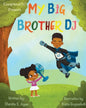 My Big Brother DJ - Paperback