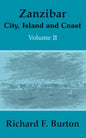 Zanzibar: City, Island and Coast (Volume Two) - Paperback
