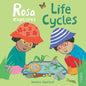 Rosa Explores Life Cycles - Hardcover