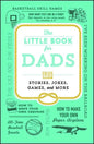 Little Book for Dads: Stories, Jokes, Games, and More - Paperback