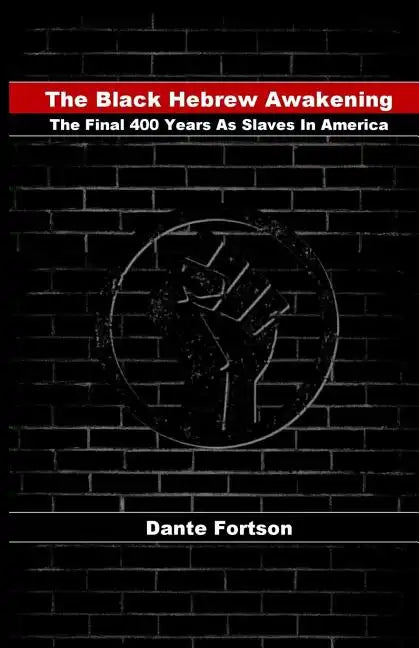 The Black Hebrew Awakening: The Final 400 Years As Slaves In America - Paperback