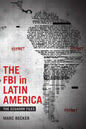 The FBI in Latin America: The Ecuador Files - Paperback
