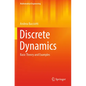 Discrete Dynamics: Basic Theory and Examples - Paperback