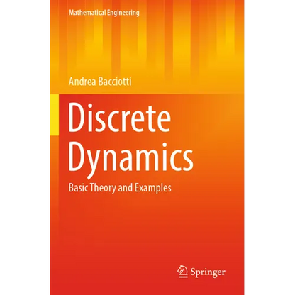 Discrete Dynamics: Basic Theory and Examples - Paperback
