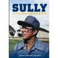 Sully: The Epic Life & Football Legend of Coach Bob Sullivan - Hardcover