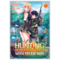 Hunting in Another World with My Elf Wife (Manga) Vol. 1 - Paperback