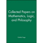 Collected Papers on Mathematics, Logic, and Philosophy - Hardcover