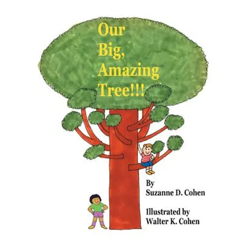 Our Big, Amazing Tree!!! - Paperback