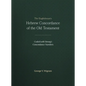 The Englishman's Hebrew Concordance of the Old Testament: Coded with Strong's Concordance Numbers - Hardcover