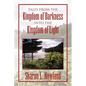 Tales from the Kingdom of Darkness Into the Kingdom of Light - Paperback