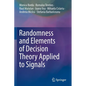 Randomness and Elements of Decision Theory Applied to Signals - Paperback