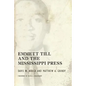 Emmett Till and the Mississippi Press - Paperback