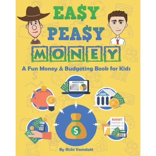 Easy Peasy Money: A Fun Money & Budgeting Book for Kids - Paperback