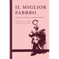Il miglior fabbro: Essays in Honor of Joseph Tusiani - Paperback