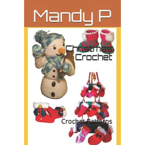 Christmas Crochet: Crochet Patterns - Paperback