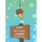 Gone Ice Cream Fishing - Hardcover
