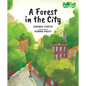 A Forest in the City - Hardcover
