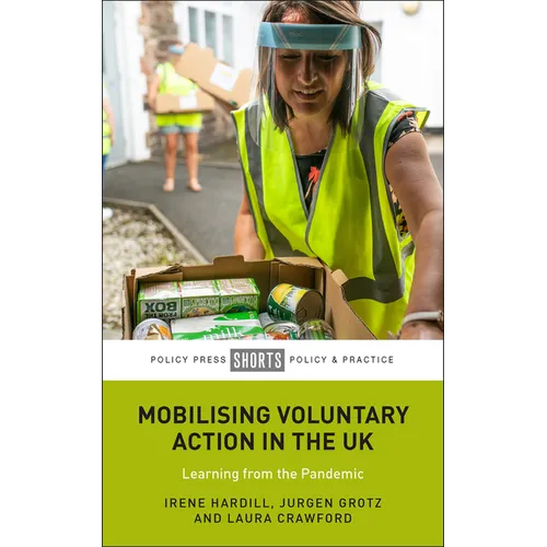 Mobilising Voluntary Action in the UK: Learning from the Pandemic - Paperback