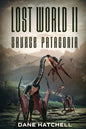 Lost World II: Savage Patagonia - Paperback