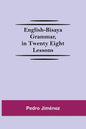 English-Bisaya Grammar, In Twenty Eight Lessons - Paperback