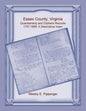 Essex County, Virginia Guardianship and Orphans Records, 1707-1888, A Descriptive Index - Paperback