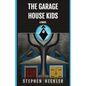 The Garage House Kids - Paperback