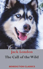 The Call of the Wild: (Unabridged) - Hardcover