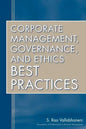 Corporate Management, Governance, and Ethics Best Practices - Hardcover