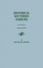 Historical Southern Families. in 23 Volumes. Volume XVIII - Paperback