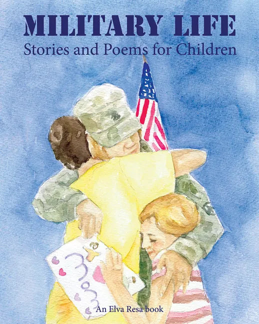 Military Life: Stories and Poems for Children - Paperback