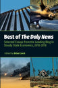 Best of The Daly News: Selected Essays from the Leading Blog in Steady State Economics, 2010-2018 - Paperback
