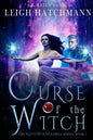 Curse of the Witch: Book 1 in the Bloodworth Family series - Paperback