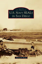 U.S. Navy SEALs in San Diego - Hardcover
