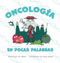 Oncología en Pocas Palabras - Hardcover