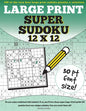 Large Print Super Sudoku 12x12: 100 12x12 super sudoku puzzles and solutions - Paperback