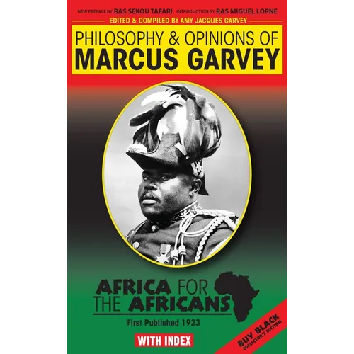 Philosophy & Opinions of Marcus Garvey by Amy Jacques Garvey - Paperback