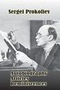 Sergei Prokofiev: Autobiography, Articles, Reminiscences - Paperback