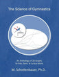 The Science of Gymnastics: An Anthology of 28 Graphs for Kids, Teens, & Curious Adults - Paperback