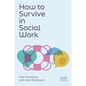 How to Survive in Social Work - Paperback