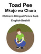 English-Swahili Toad Pee/Mkojo wa Chura Children's Bilingual Picture Book - Paperback