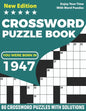 You Were Born In 1947: Crossword Puzzle Book: Adults Crossword Puzzle Logic Game Book For Seniors Men Women Puzzle Fans Supplying 80 Puzzles - Paperback