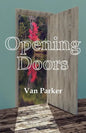 Opening Doors - Paperback
