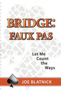 Bridge: Faux Pas: Let Me Count the Ways - Paperback