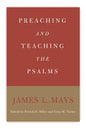 Preaching and Teaching the Psalms - Paperback